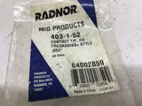 Radnor Model 403-1-52 Contact Tip Lot of 7