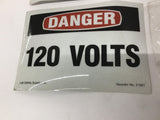 Lab Safety Supply 21001 Danger 120 Volt Sticker 3 1/2" by 5" Lot Of 5