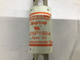 Ferraz Shawmut A70P150-4 Amp Trap Semiconductor Fuse