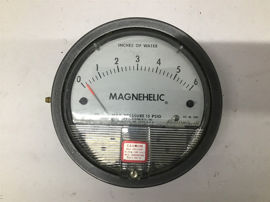 Dwyer 2006 Magnehelic Water Gauge 0-6" 15 PSIG