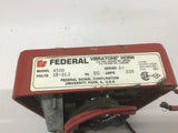 Fedral 450D Vibration Horn Audible Signaling Device Series B4
