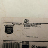 Appleton VGU-1 Aluminum Guards