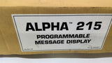 Alpha 215 Programmable Message Display