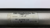 TRD Manufacturing 03-70763 (L3) Cylinder 1 1/2" X 6" 250 PSI