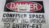 Danger Confined Space Signs 10 X 14 Lot Of 8