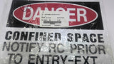 Danger Confined Space Signs 10 X 14 Lot Of 8
