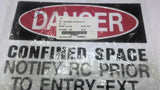 Danger Confined Space Signs 10 X 14 Lot Of 8
