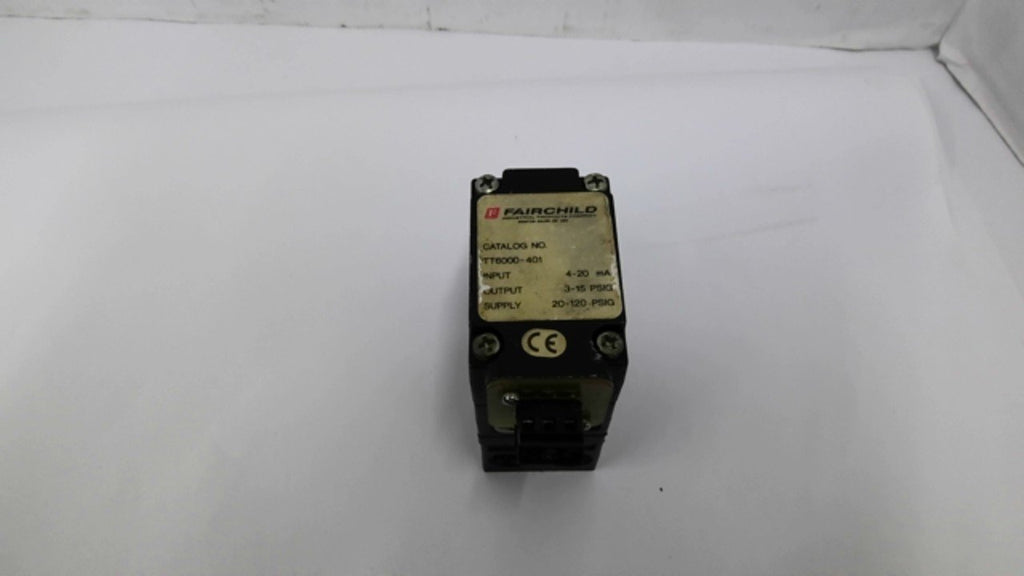 FairChild TT6000-401 Electro Pneumatic Transducer 4-20mA Input 3-15PSIG Output