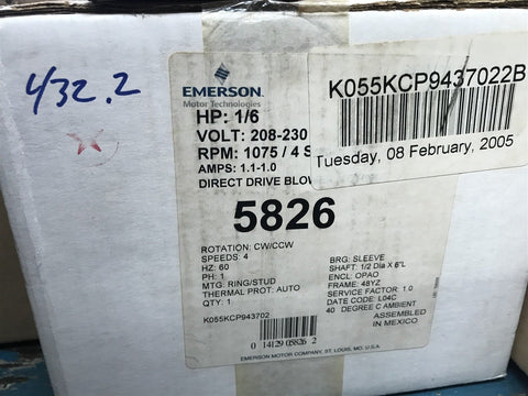 EMERSON 5826 DIR DRIVE BLWR 1/6HP 208-230V 1074/4S RPM 1.1-1.0AMP 4SPD 60HZ 1PH
