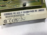 SIEMENS PC 612 F B1200-F425 RK J80529 CONTROL BOARD