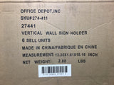 Office Depot 274-411 Wall Mount Vertical Sign Holder for 8.5" x 11" Signs 6 Pcs