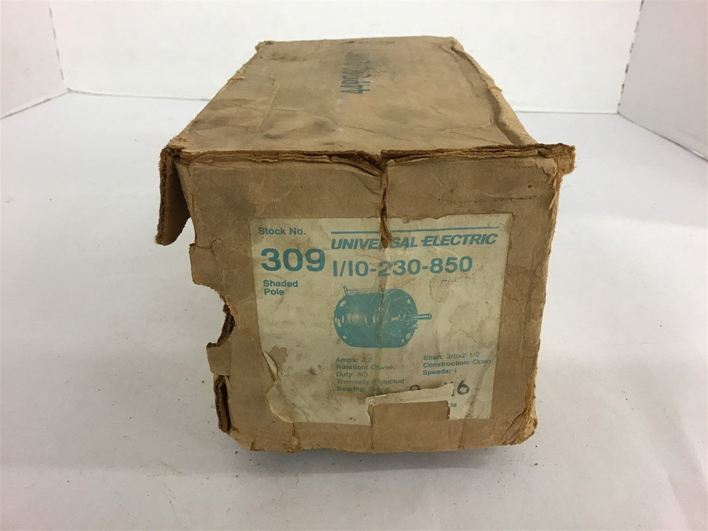 Universal Electric 309 Shaded Pole Motor 1/10-230-850 Speed 1 Open 3/8x2 1/2