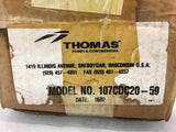 Thomas 107CDC20-59 12 Volts DC 8.1 Amp