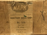 Mark No. 559 Sanitary Well Cap 5 inches Drop Pipe Size 1 1/4 x 1 inch