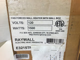 Raywall E3215TR Fan Forced Wall Heater w/ Box 120V 1500Watts