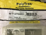 Hubbell WT12TGBD Polytrack Walltrak 22 nonmetallic Raceway Systems