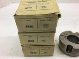 Tapered Lock Bushing 1610 25 MM Bore Lot of 3
