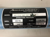 American Industrial AB-4101-A4-SP Heat Transfer 3000 PSI Shell 150 PSI Tubes