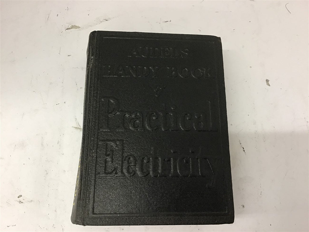Audels Handy Book of Practical Electricity