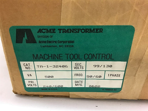 Acme TA-1-32406 500 VA Transformer 240/600 Pri 99/130 Sec Single Phase