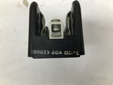 Bussman 3B0033 Fuse Holder 1 P 600V 60 A Lot Of 3