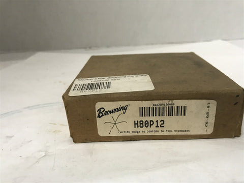 BROWNING H80P12 SPROCKET 12 TOOTH SPLIT TAPER #80 CHAIN 1 15/16"